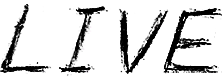 LIVE